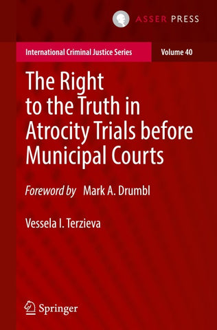 The Right to the Truth in Atrocity Trials before Municipal Courts