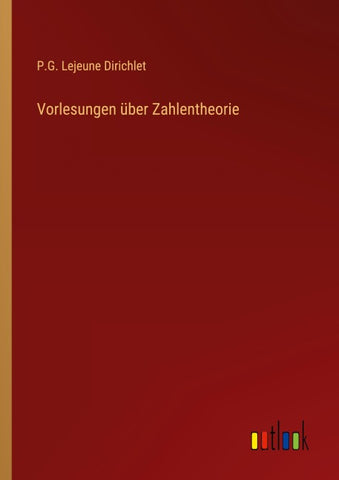 Vorlesungen über Zahlentheorie