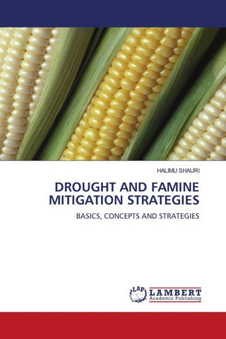 DROUGHT AND FAMINE MITIGATION STRATEGIES
