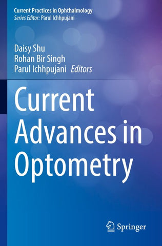 Current Advances in Optometry