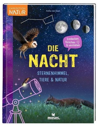 Die Nacht - Sternenhimmel, Tiere & Natur