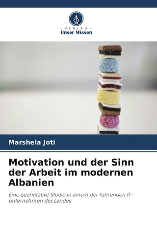 Motivation und der Sinn der Arbeit im modernen Albanien