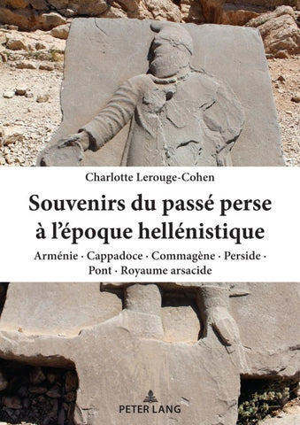 Souvenirs du passé perse à l’époque hellénistique