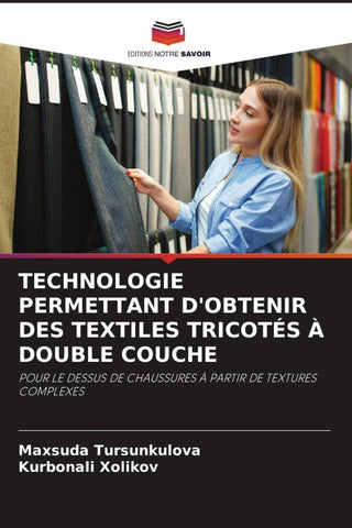TECHNOLOGIE PERMETTANT D'OBTENIR DES TEXTILES TRICOTÉS À DOUBLE COUCHE