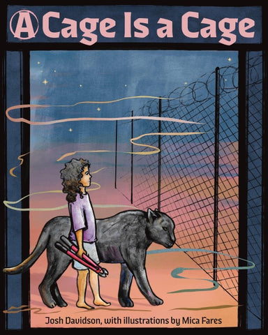 A Cage Is a Cage