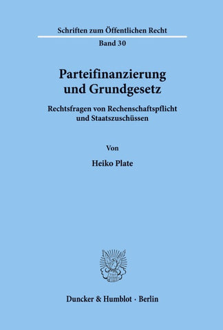 Parteifinanzierung und Grundgesetz.