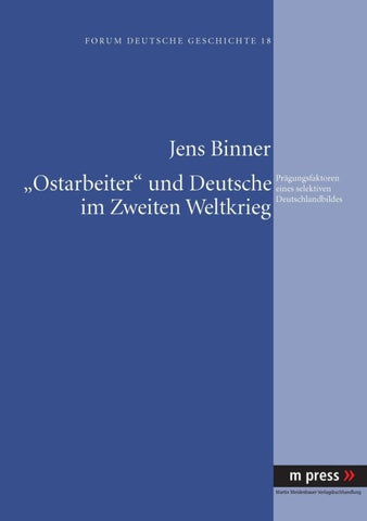 «Ostarbeiter» und Deutsche im Zweiten Weltkrieg