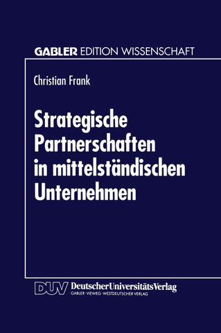 Strategische Partnerschaften in mittelständischen Unternehmen