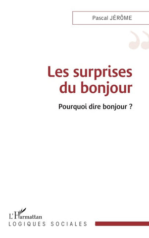 Les surprises du bonjour