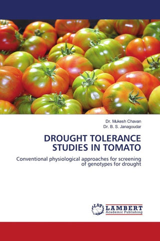 DROUGHT TOLERANCE STUDIES IN TOMATO