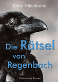 Die Rätsel von Regenbach