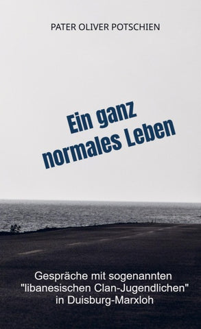 Ein ganz normales Leben