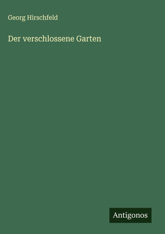 Der verschlossene Garten