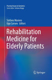 Rehabilitation Medicine for Elderly Patients