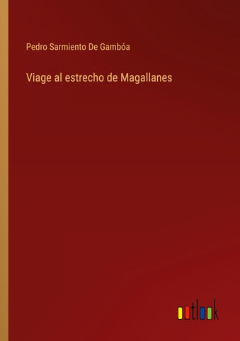 Viage al estrecho de Magallanes