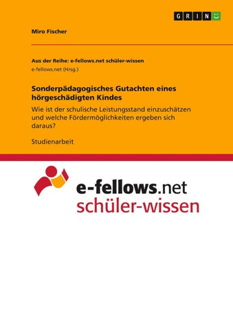 Sonderpädagogisches Gutachten eines hörgeschädigten Kindes
