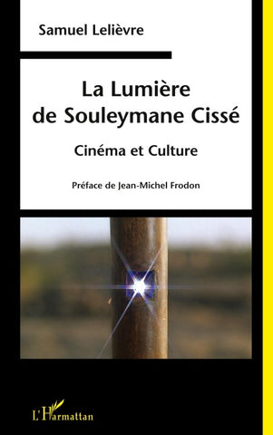 La Lumière de Souleymane Cissé