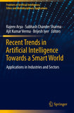 Recent Trends in Artificial Intelligence Towards a Smart World