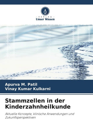 Stammzellen in der Kinderzahnheilkunde