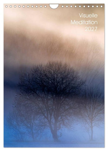 Visuelle Meditation - Glühende Wipfel (Wandkalender 2027 DIN A4 hoch), CALVENDO Monatskalender