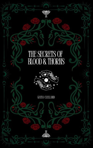 The Secrets of Blood & Thorns
