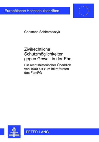 Zivilrechtliche Schutzmöglichkeiten gegen Gewalt in der Ehe