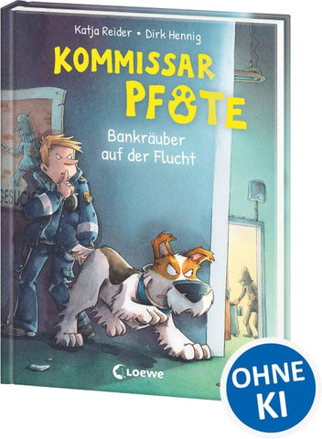 Kommissar Pfote (Band 10) - Bankräuber auf der Flucht
