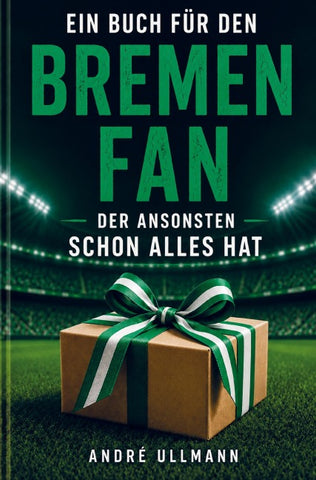Ein Buch für den Bremen Fan, der ansonsten schon alles hat