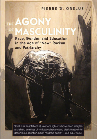 The Agony of Masculinity
