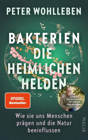 Bakterien – die heimlichen Helden