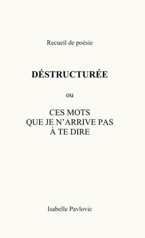 Déstructurée
