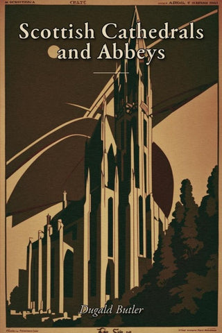 Scottish Cathedrals and  Abbeys
