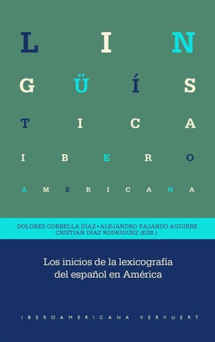 Los inicios de la lexicografía del español en América