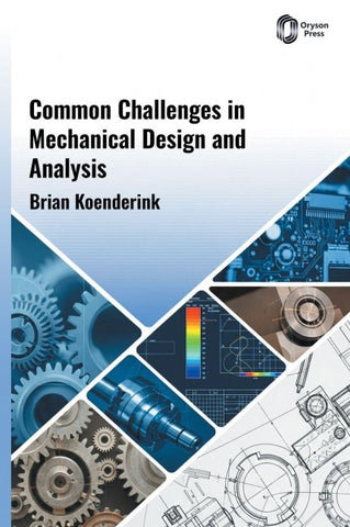 Common Challenges in Mechanical Design and Analysis