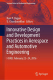 Innovative Design and Development Practices in Aerospace and Automotive Engineering