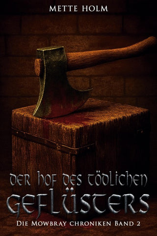 Die Mowbray-Chroniken - Band 2