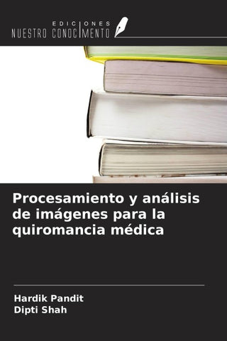 Procesamiento y análisis de imágenes para la quiromancia médica