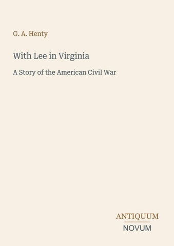 With Lee in Virginia