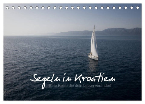 Segeln in Kroatien (Tischkalender 2027 DIN A5 quer), CALVENDO Monatskalender