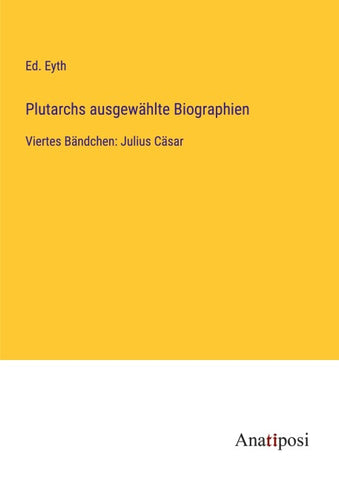 Plutarchs ausgewählte Biographien