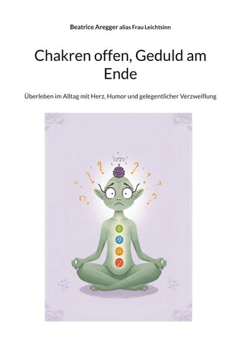 Chakren offen, Geduld am Ende