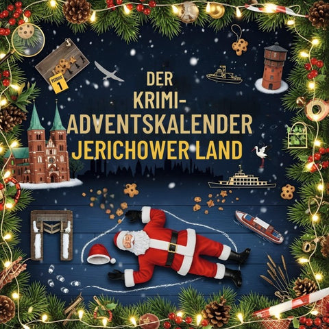 Der Krimi-Adventskalender Jerichower Land
