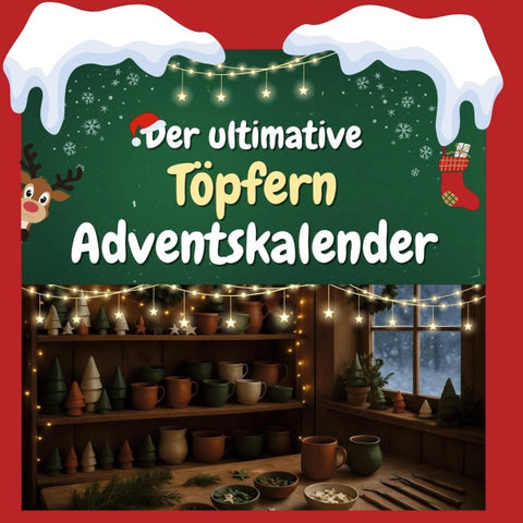 Der ultimative Töpfern-Adventskalender