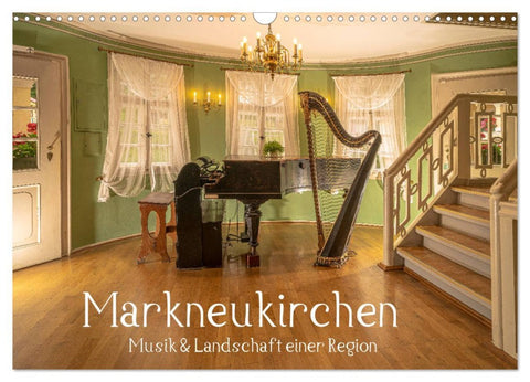 Markneukirchen - Musik & Landschaft einer Region (Wandkalender 2026 DIN A3 quer), CALVENDO Monatskalender