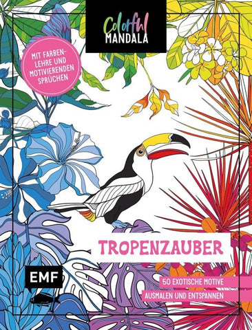 Colorful Mandala – Tropenzauber