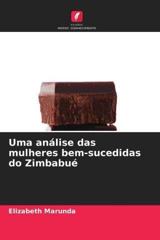 Uma análise das mulheres bem-sucedidas do Zimbabué