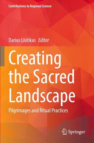 Creating the Sacred Landscape