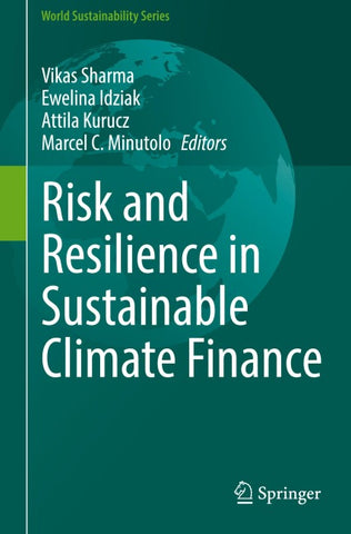 Risk and Resilience in Sustainable Climate Finance
