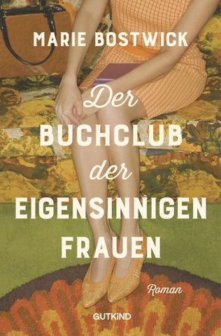 Der Buchclub der eigensinnigen Frauen
