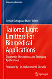 Tailored Light Emitters For Biomedical Applications